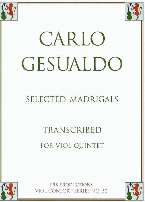 Gesualdo: Selected Madrigals transcribed for Viol Quintet - alto clef