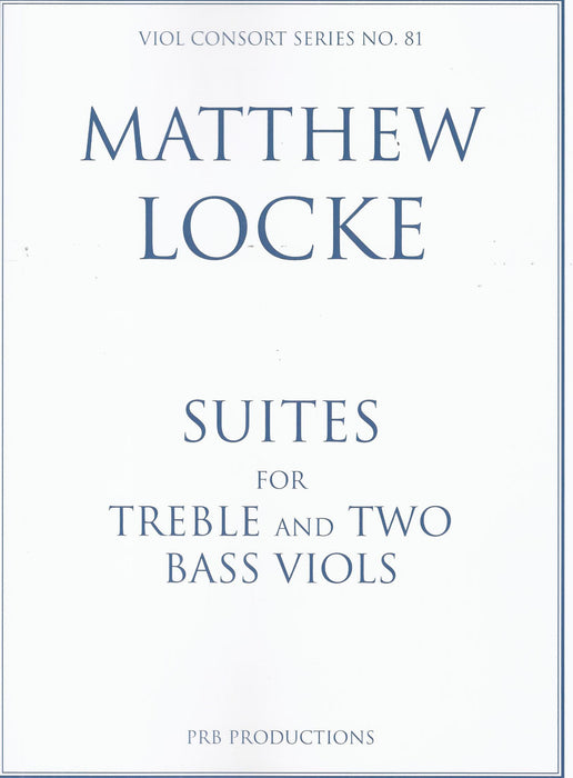 Locke: Suites for Trebles & Two Bass Viols