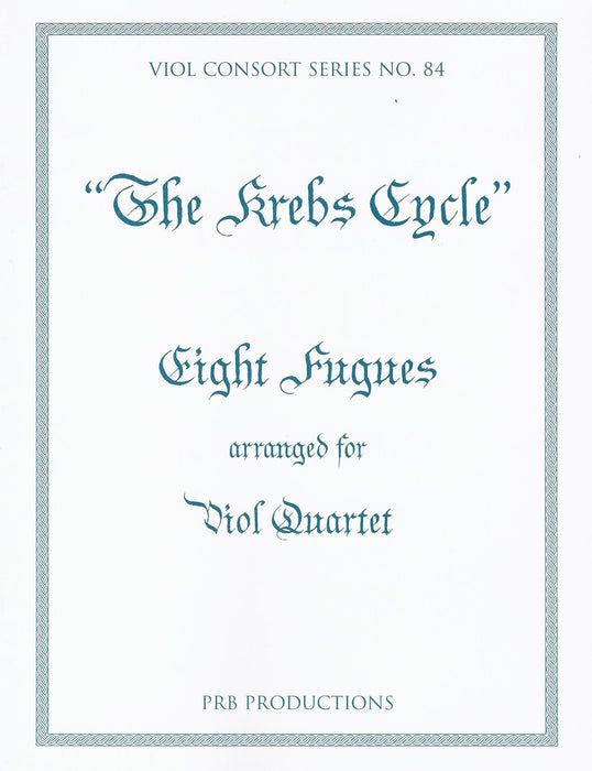 Various: The Krebs Cycle - 8 Fugues for Viol Quartet