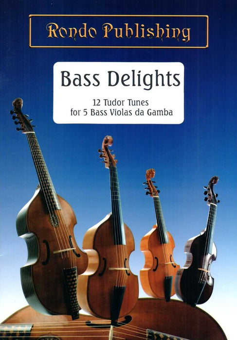 Robertson-Wade (ed.): Bass Delights - 12 Tudor Tunes for 5 Bass Violas da Gamba