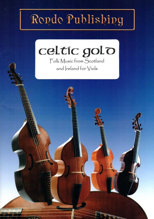 Robertson-Wade (ed.): Celtic Gold - Folk Music from Scotland and Ireland for Viols