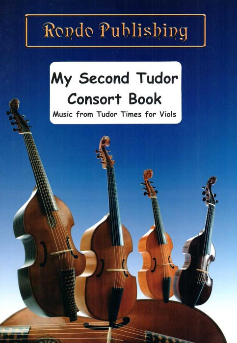 Kinder/ Robertson-Wade (ed.): My Second Tudor Consort Book - Music from Tudor Times for Viols