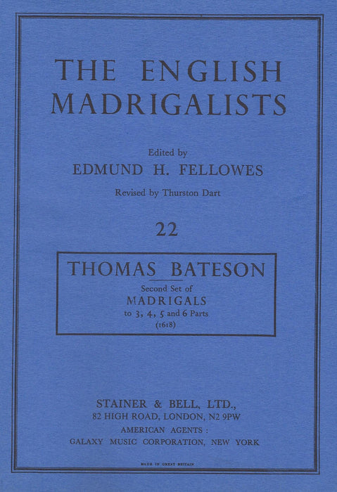 Bateson: Second Set of Madrigals to 3, 4, 5 & 6 Parts (1618)