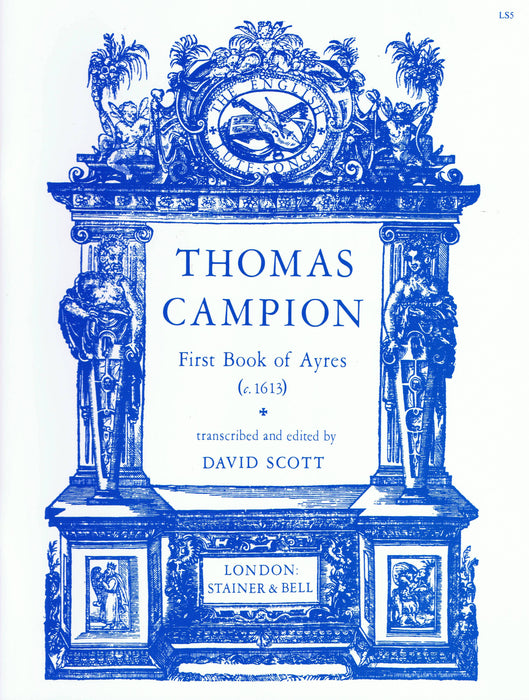 Campion: First Book of Airs (c. 1613)