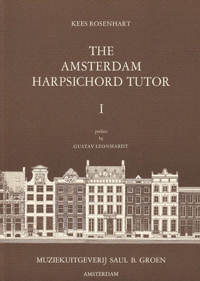Rosenhart: The Amsterdam Harpsichord Tutor, Vol. I