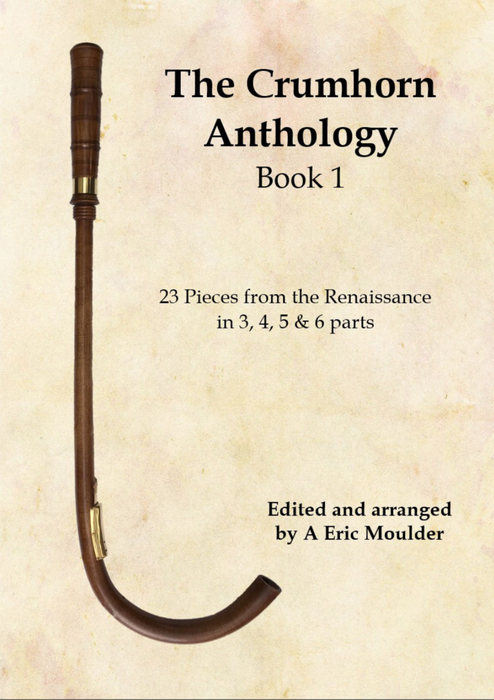 The Crumhorn Anthology, Book 1 by Eric Moulder