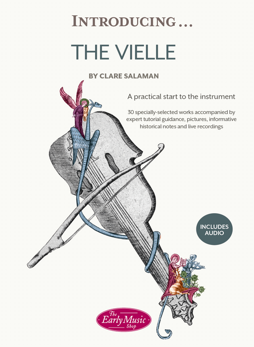 Introducing...The Vielle: A Practical Start to the Instrument