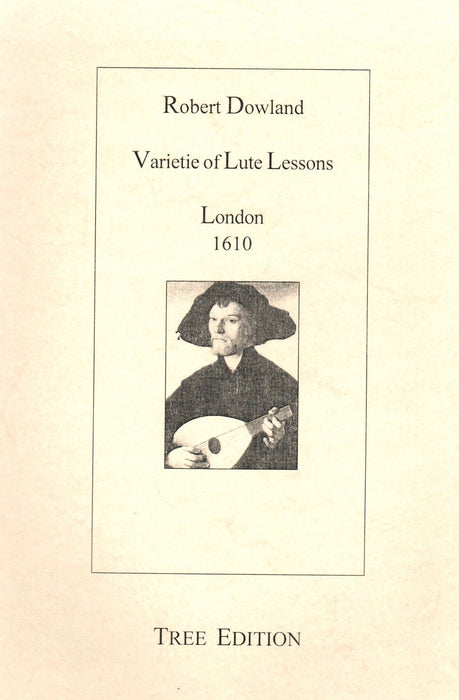 R. Dowland: A Varietie of Lute Lessons (1610)