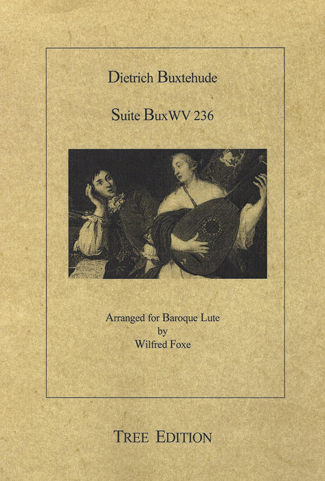 Buxtehude: Suite BuxWV 236 for Baroque Lute