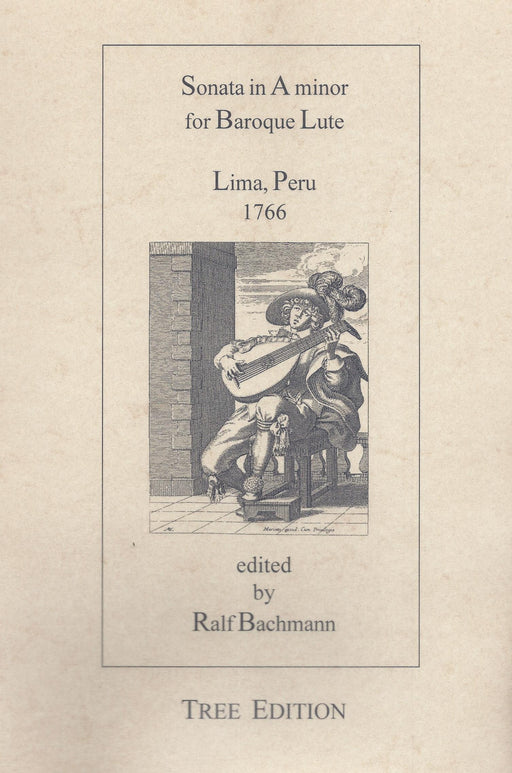 Anonymous: Sonata in A Minor for Baroque Lute, Lima 1766