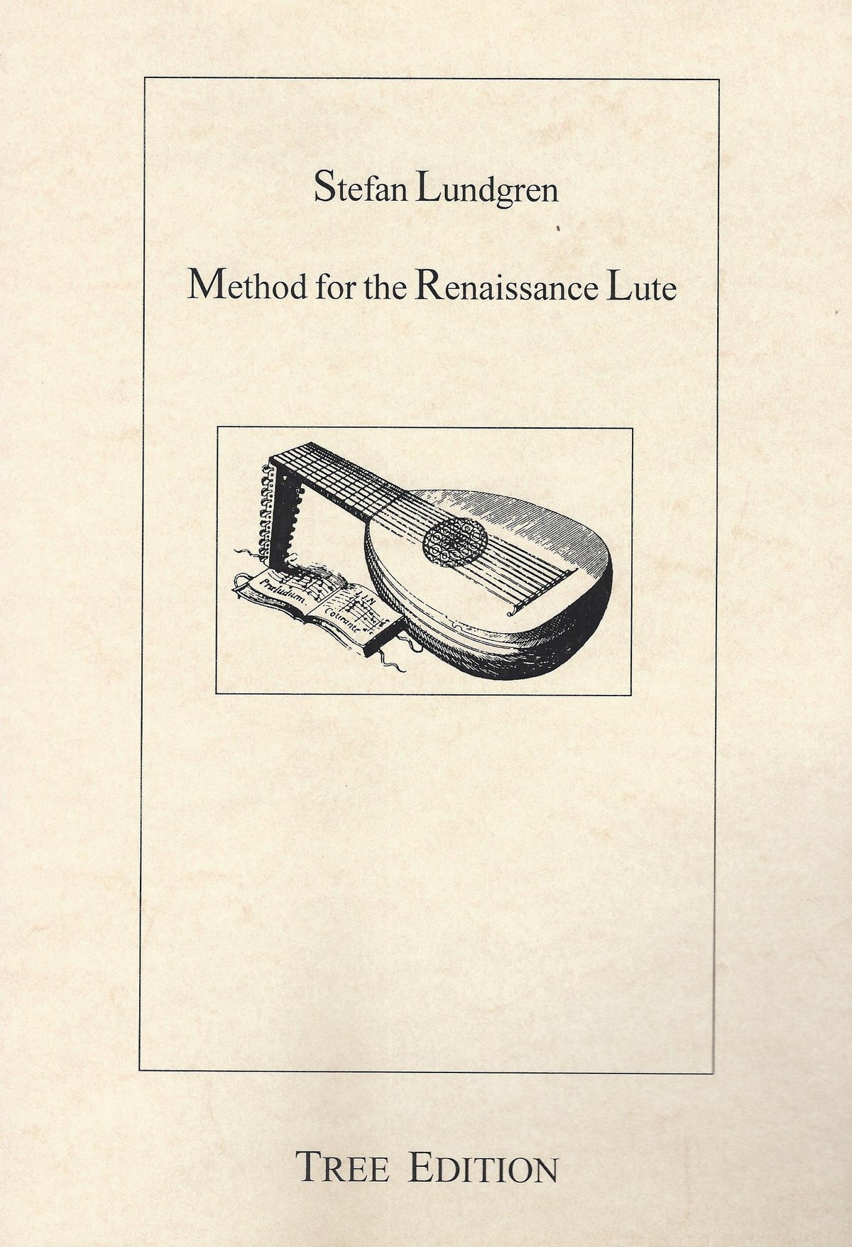 Lundgren: Method for the Renaissance Lute