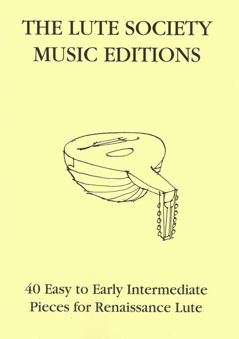 40 Easy to Early Intermediate Pieces for Renaissance Lute
