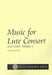 Various: Music for Lute Consort circa 1500, Vol. 1