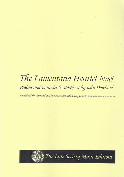 Dowland: The Lamentatio Henrici Noel (c. 1596)