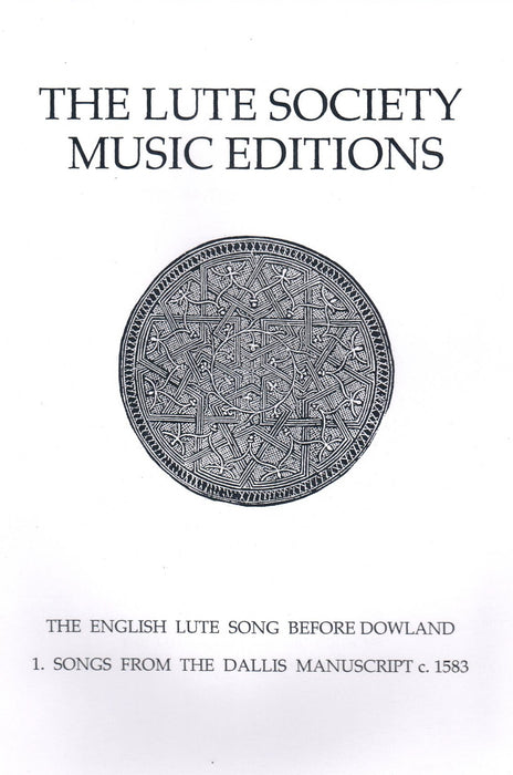 Various: The English Lute Song before Dowland Vol. 1 - Songs from the Dallis Mansucript (c. 1583)