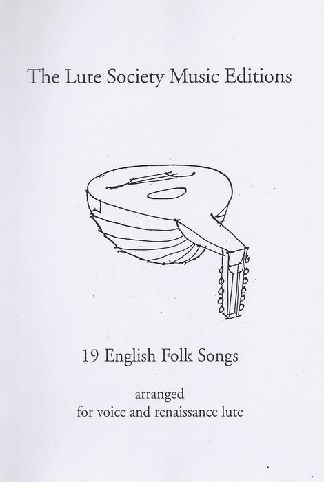 19 English Folk Songs for Voice and Renaissance Lute