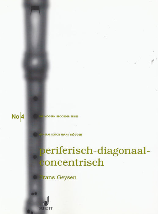 Geysen: periferisch-diagonaal-concentrisch for Recorder Quartet