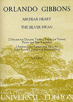 Gibbons: "Ah Dear Heart" and "The Silver Swan" for 5 Recorders