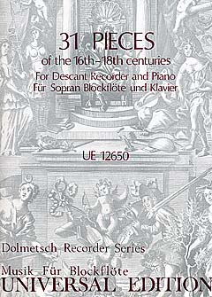 Dolmetsch (ed.): 31 Pieces Of The 16th-18th Centuries for Descant Recorder and Keyboard