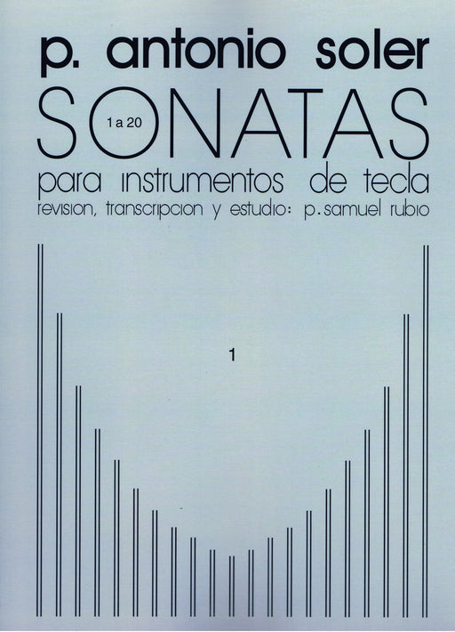 Soler: Keyboard Sonatas Vol. 1: Sonatas 1-20