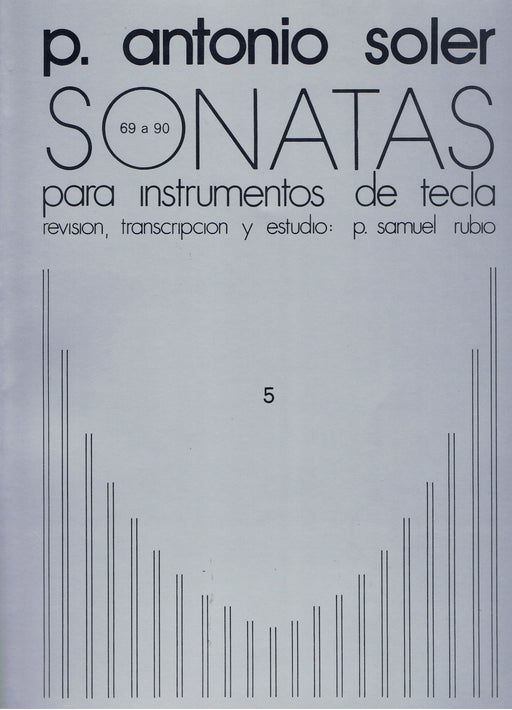 Soler: Keyboard Sonatas Vol. 5: Sonatas 69-90