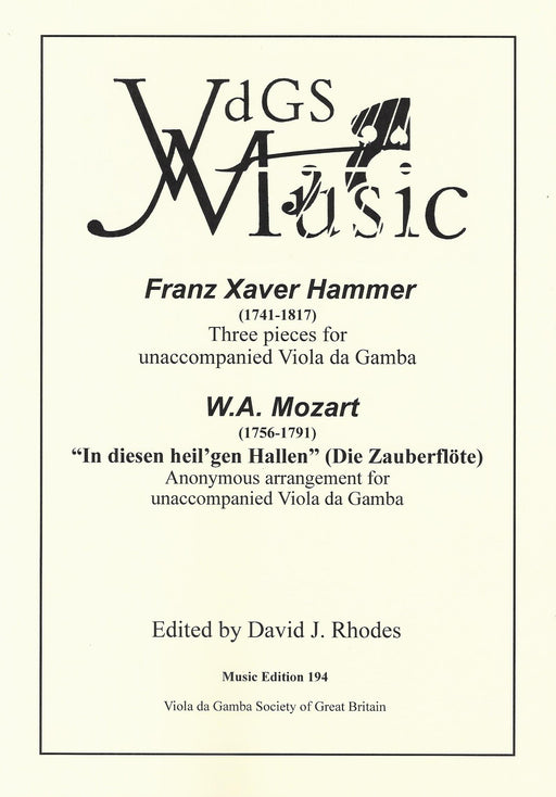 Hammer/ Mozart: Pieces for Unaccompanied Viola da Gamba