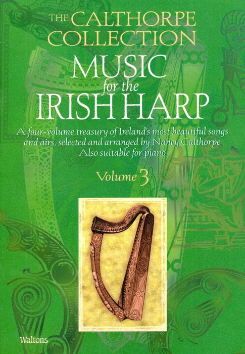 The Calthorpe Collection: Music for the Irish Harp, Vol. 3