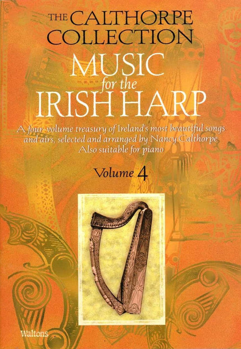 The Calthorpe Collection: Music for the Irish Harp, Vol. 4