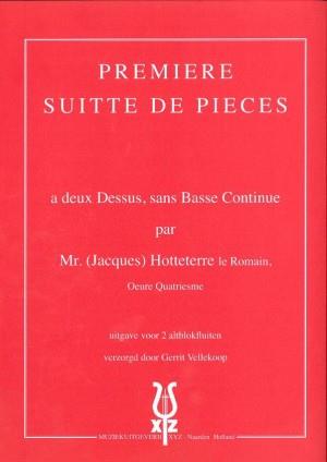 Hotteterre: Premiere Suitte de Pieces for 2 Alto Recorders