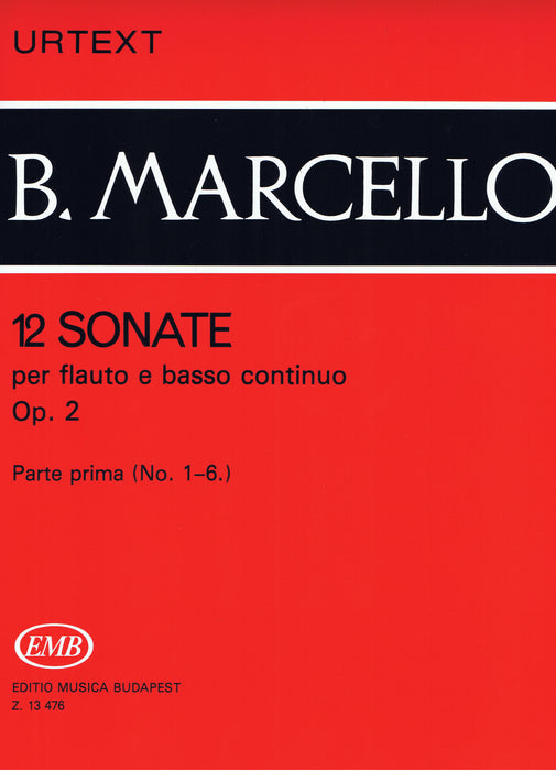 Marcello: 12 Sonatas for Flute and Basso Continuo, Vol. 1