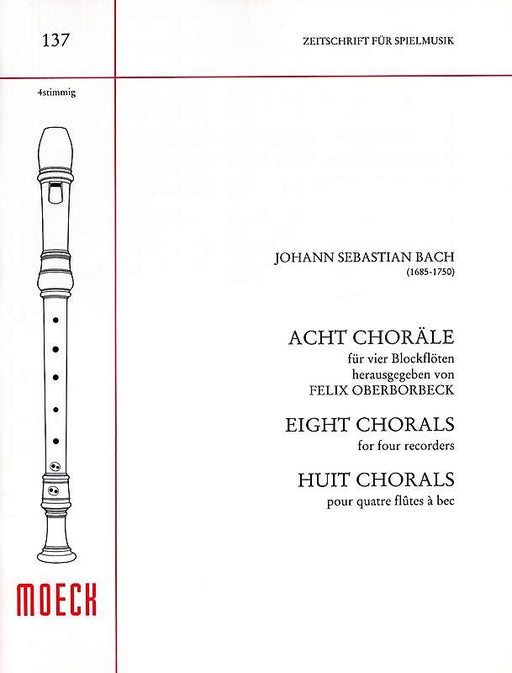 J. S. Bach: 8 Chorals for 4 Recorders