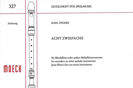 Fegers: 8 Zwiefache for 3 Recorders