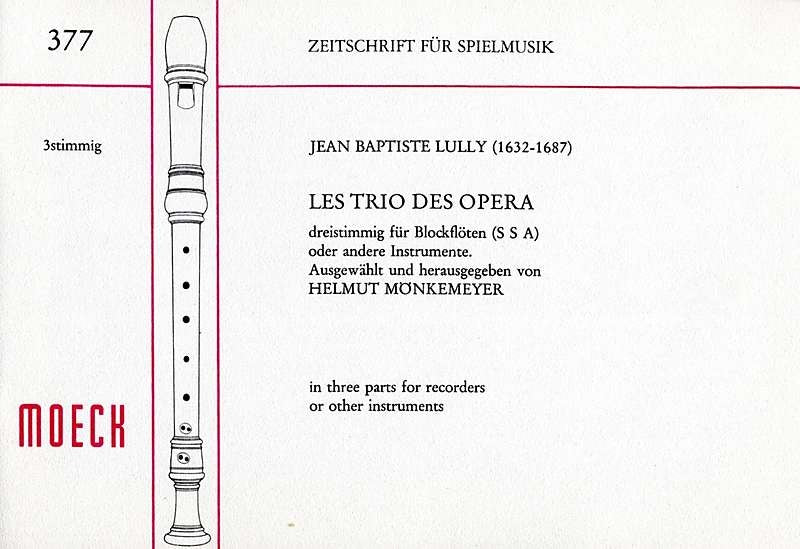 Lully: Trios from Operas arranged for 3 Recorders