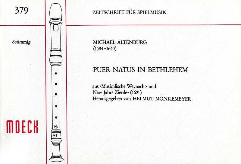 Altenburg: Puer Natus in Bethlehem for 8 Recorders