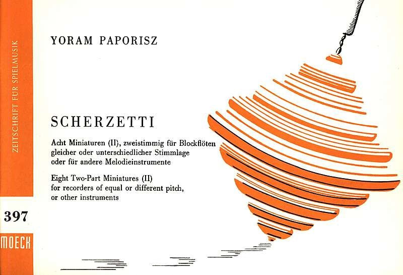 Paporisz: Scherzetti for 2 Recorders