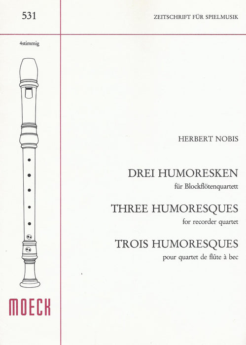 Nobis: 3 Humoresques for Recorder Quartet