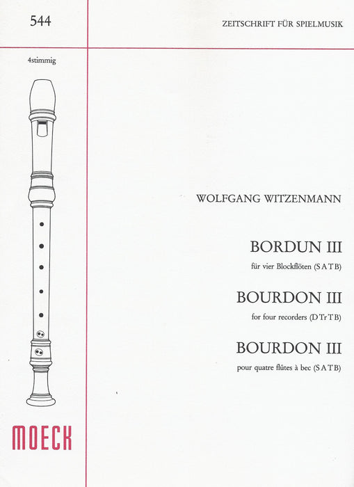 Witzenmann: Bordun III for Recorder Quartet