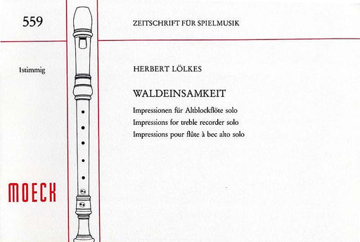 Lolkes: Waldeinsamkeit - Impressions for Treble Recorder Solo