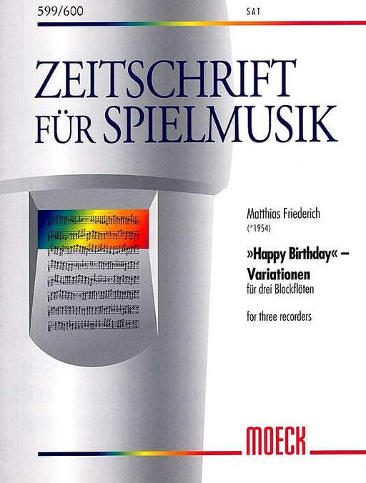 Friederich: Happy Birthday Variations for 3 Recorders