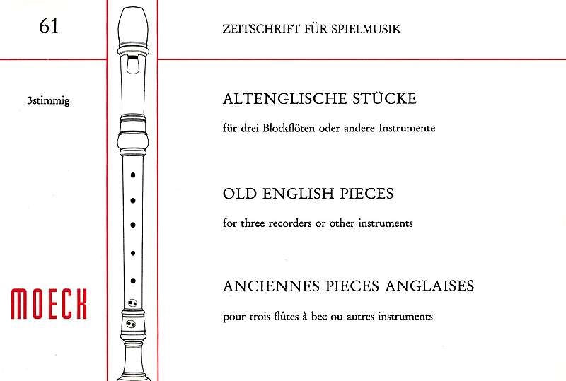 Various: Old English Pieces for 3 Recorders