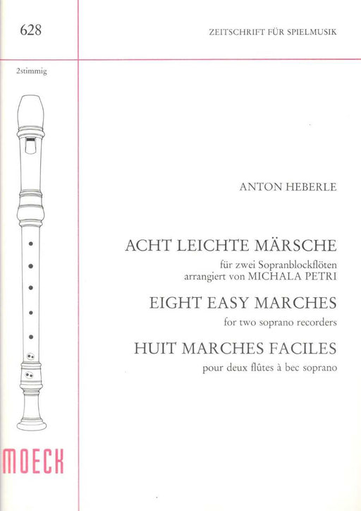 Heberle: 8 Easy Marches for 2 Descant Recorders