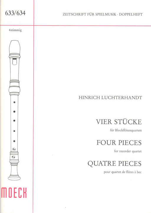 Luchterhandt: 4 Pieces for Recorder Quartet