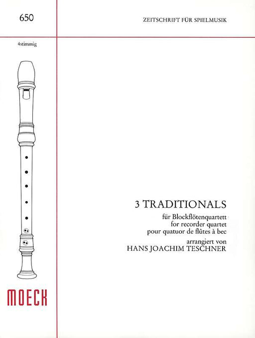 Various: 3 Traditionals for Recorder Quartet