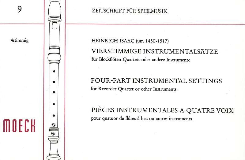 Isaac: 4-Part Instrumental Settings for Recorder Quartet