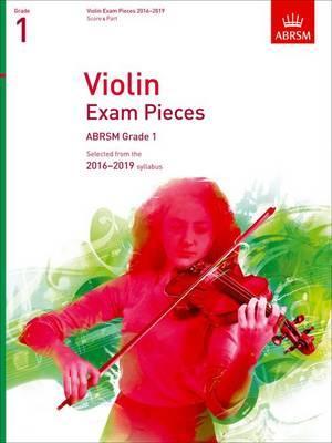 ABRSM Violin Grade 1 Exam Pieces 2016-2019 (Score & Part)