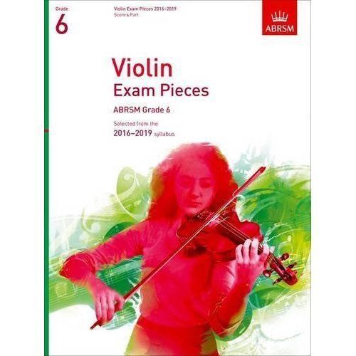 ABRSM Violin Grade 6 Exam Pieces 2016-2019 (Score & Part)