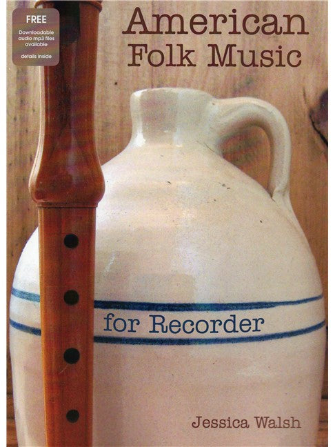 Trad: American Folk Music for Soprano Recorder