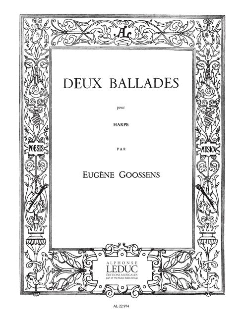 Goossens: Two Ballades for Harp