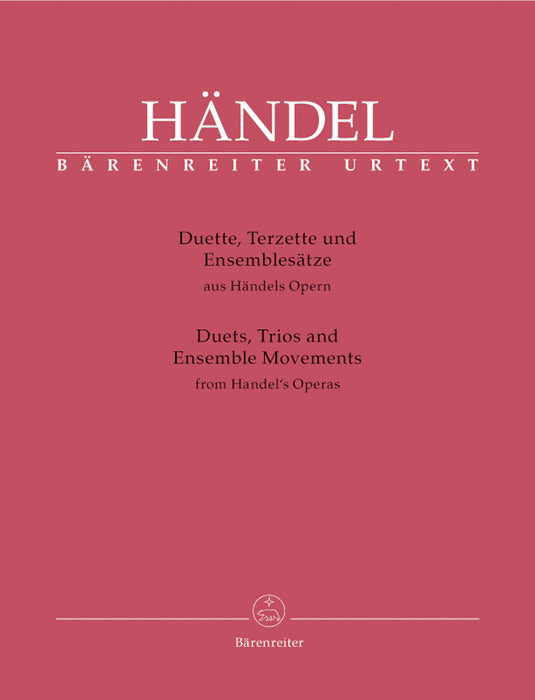 Handel: Duets, Trios and Ensemble Scenes from Handel's Operas