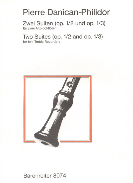 Danican-Philidor: Two Suites for two Treble Recorders